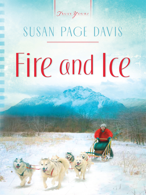 Title details for Fire and Ice by Susan Page Davis - Available